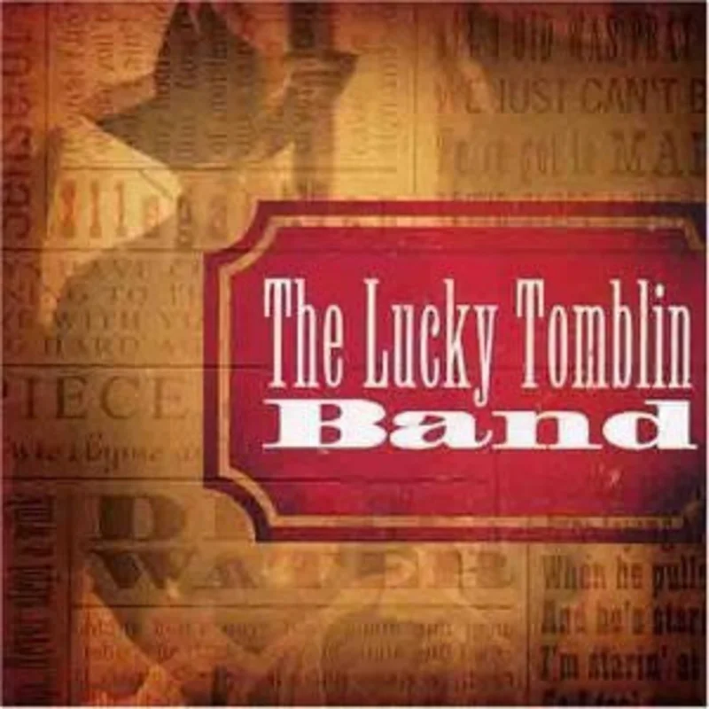 The Lucky Tomblin Band - The Lucky Tomblin Band (CD, Album)