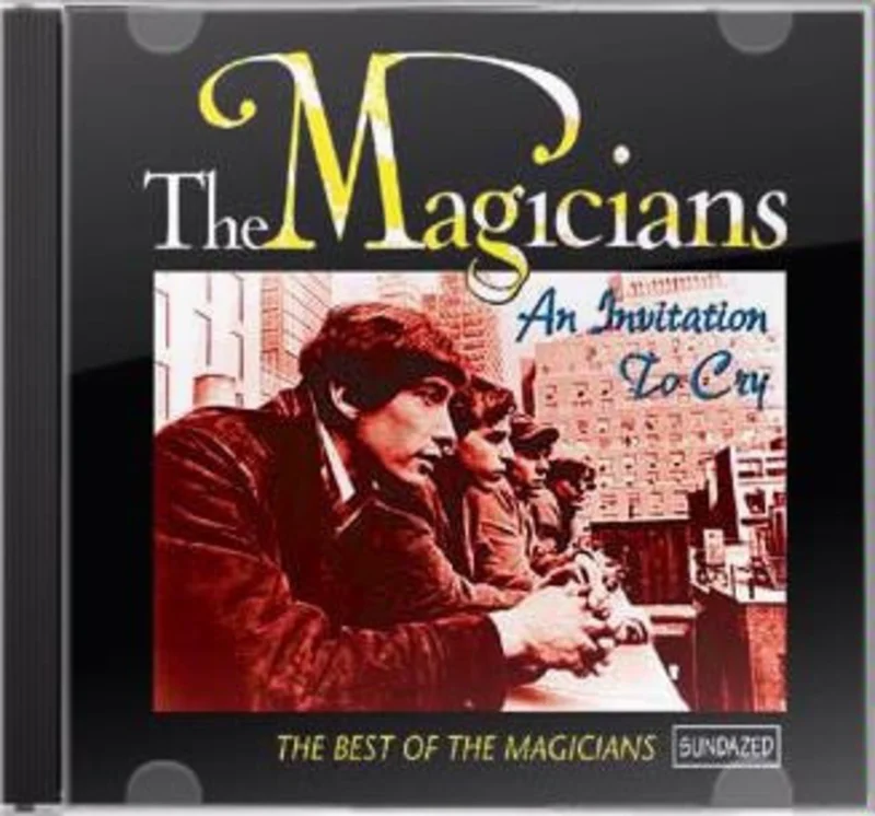 The Magicians - An Invitation To Cry - The Best Of The Magicians (CD)