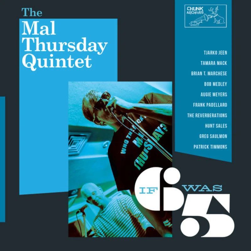 The Mal Thursday Quintet - If 6 Was 5 (CD)