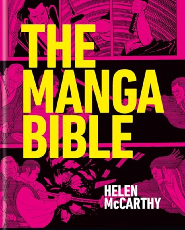 The Manga Bible : The definitive guide to contemporary and historical manga