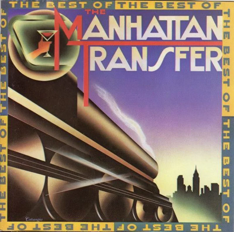 The Manhattan Transfer - The Best Of The Manhattan Transfer (CD)