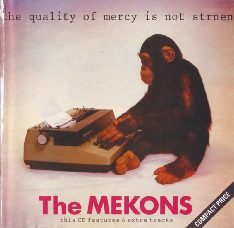 The Mekons - The Quality Of Mercy Is Not Strnen (CD)