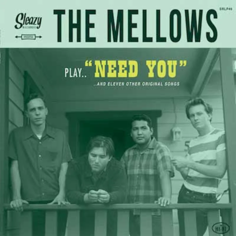 The Mellows - Play ... "Need You" (Vinyl)