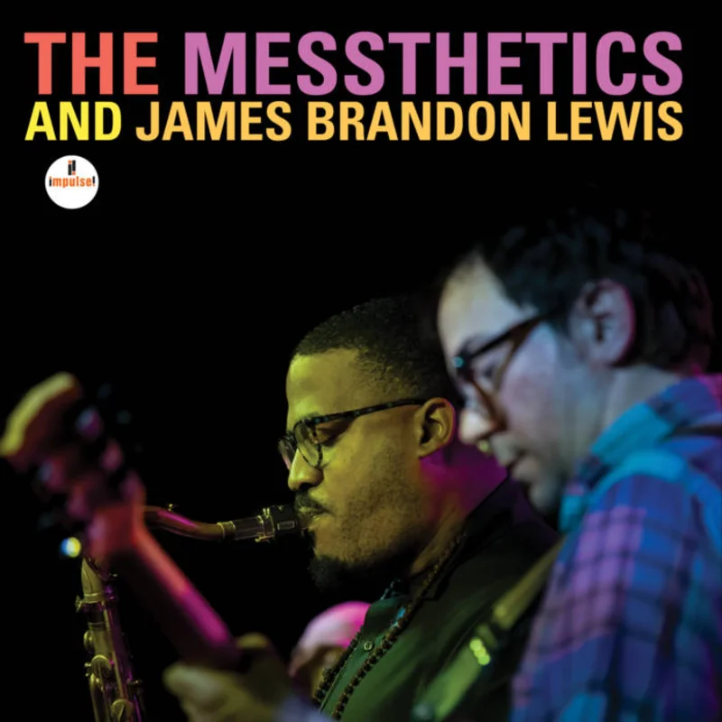 The Messthetics & James Brandon Lewis - The Messthetics & James Brandon Lewis LP