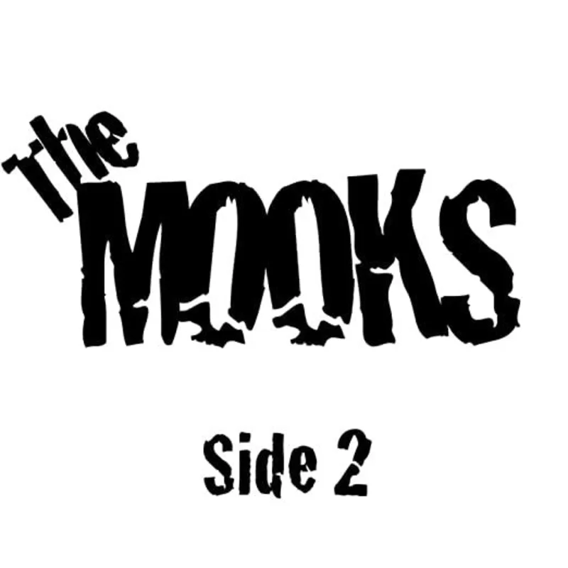 The Mooks  - Side 2 (CD)