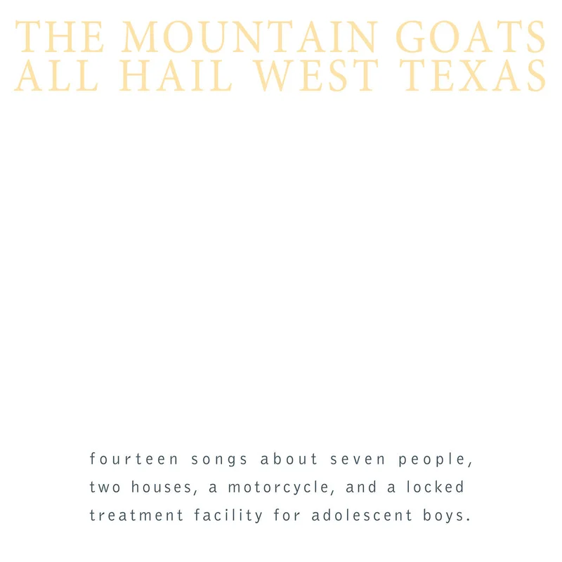 The Mountain Goats - All Hail West Texas LP / CS