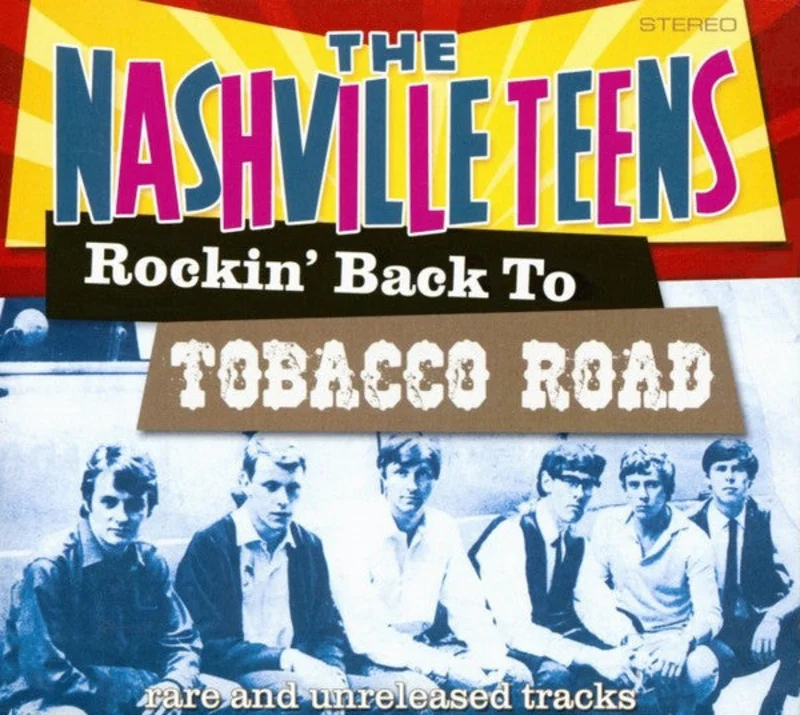 The Nashville Teens - Rockin' Back To Tobacco Road (CD)
