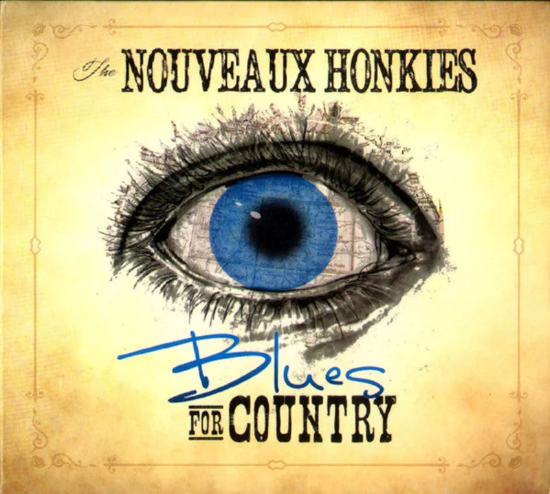The Nouveaux Honkies - Blues For Country (CD)