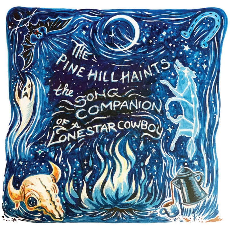 The Pine Hill Haints - The Song Companion of a Lonestar Cowboy LP