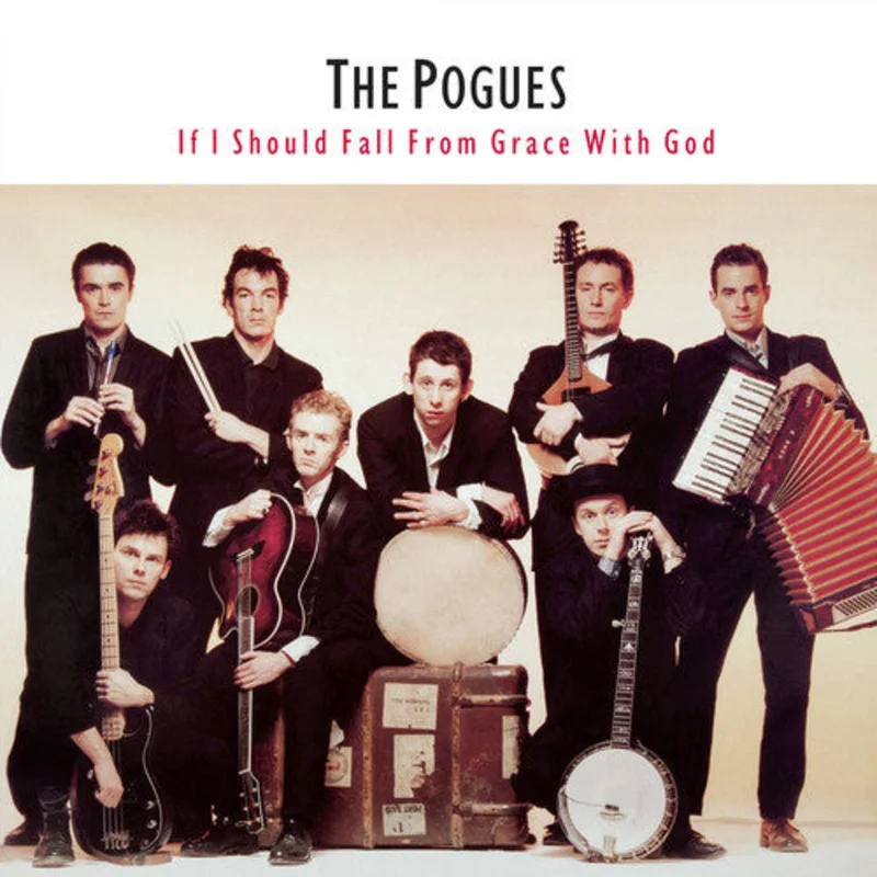 The Pogues - If I Should Fall from Grace with God LP