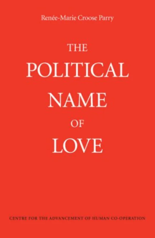 The Political Name of Love
