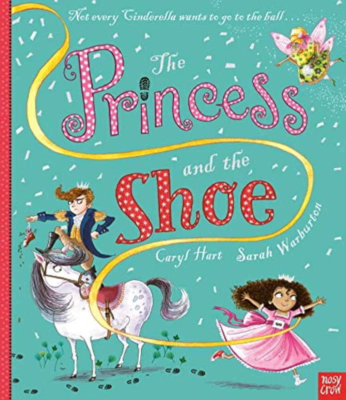 The Princess and the Shoe (Princess Series)