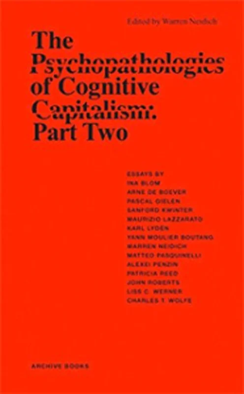 The Psychopathologies of Cognitive Capitalism : The Cognitive Turn Part 2 : 2
