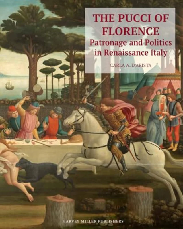 The Pucci of Florence : Patronage and Politics in Renaissance Italy