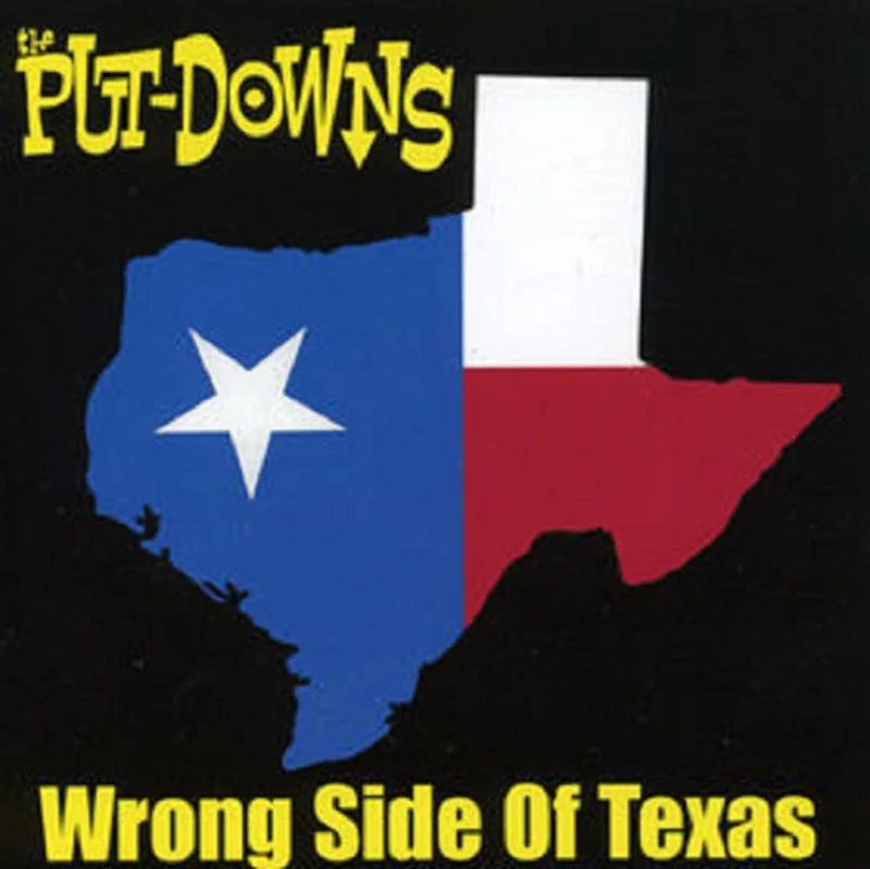 The Put-Downs - Wrong Side Of Texas (CD)