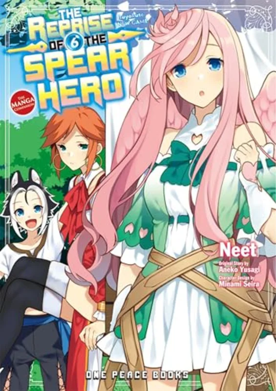 The Reprise of the Spear Hero Volume 06: The Manga Companion