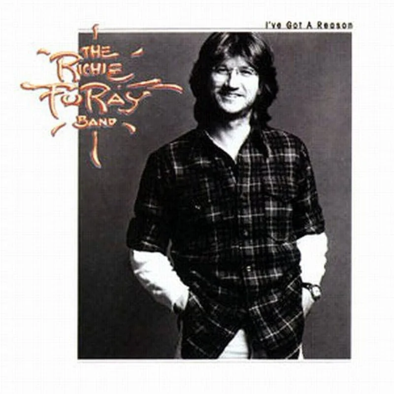 The Richie Furay Band - I've Got A Reason (CD)