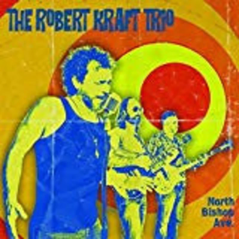 The Robert Kraft Trio - North Bishop Ave. (CD)