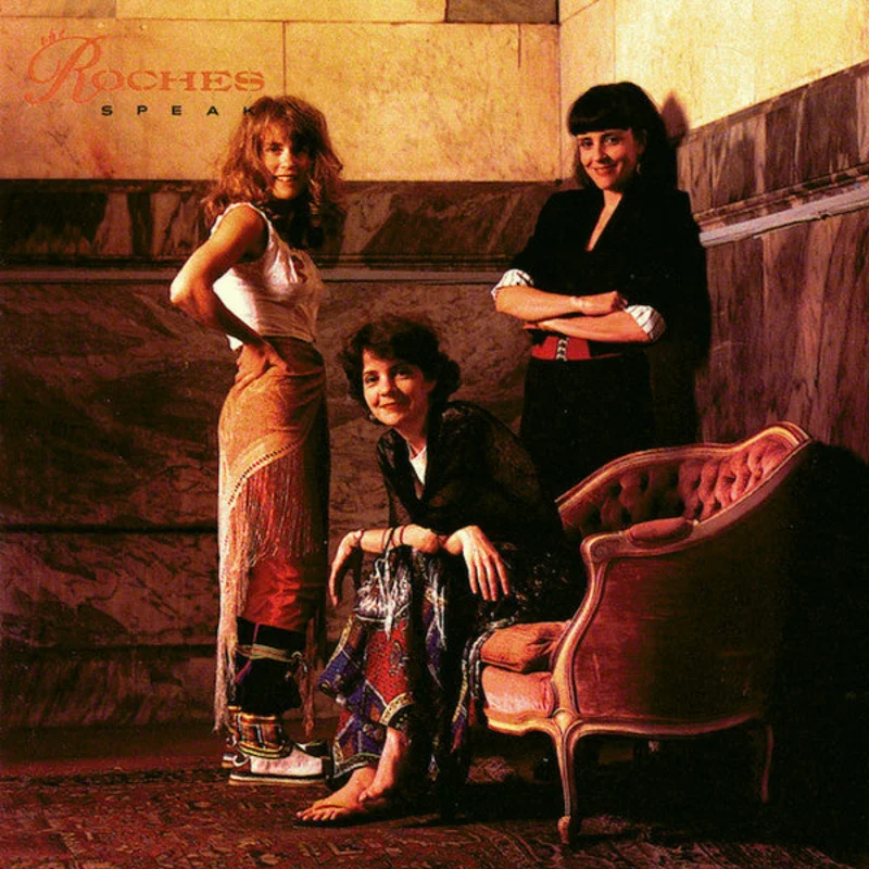 The Roches - Speak (CD)
