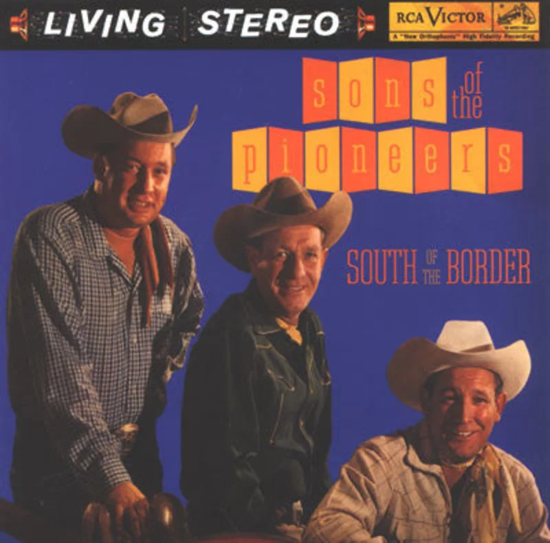 The Sons Of The Pioneers - South Of The Border (CD)