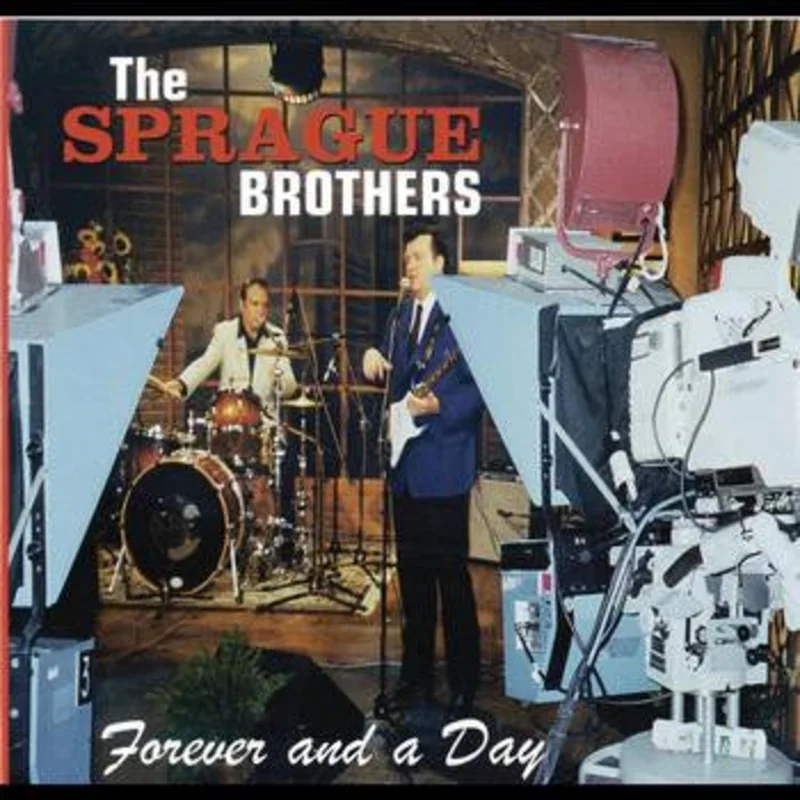The Sprague Brothers - Forever And A Day   (CD)