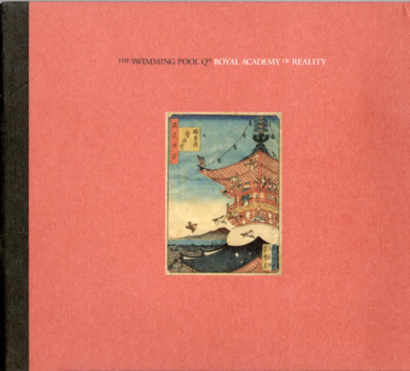 The Swimming Pool Q's - Royal Academy Of Reality (CD)