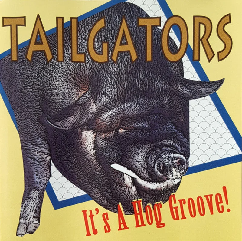 The Tail Gators - It's A Hog Groove! (CD)