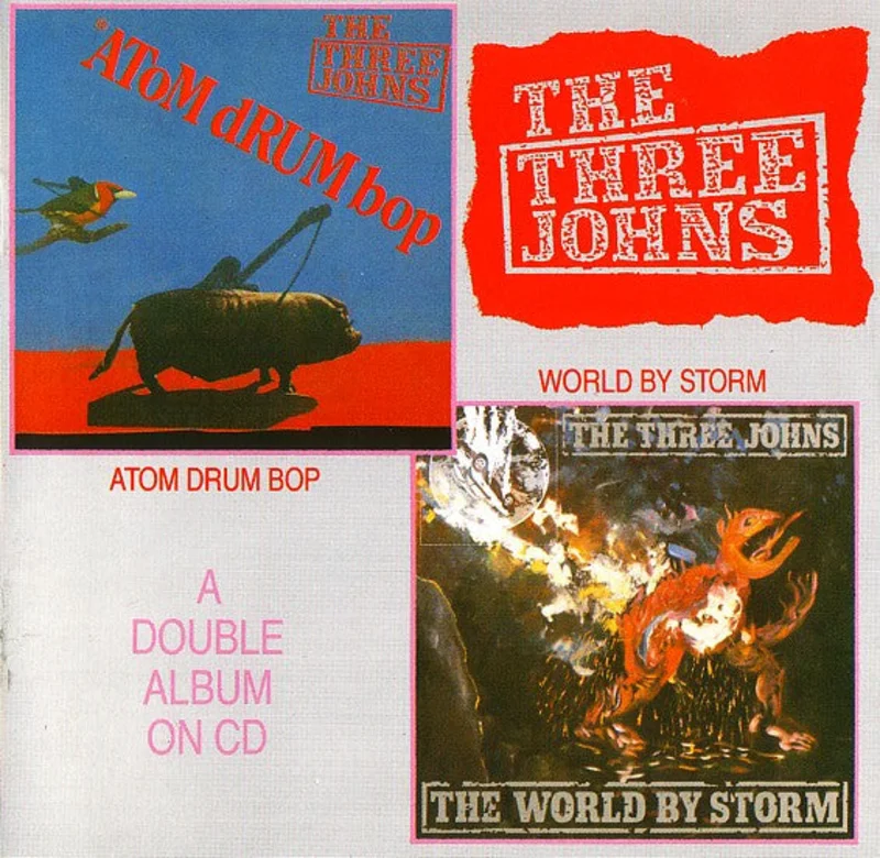 The Three Johns - Atom Drum Bop / The World By Storm (CD)