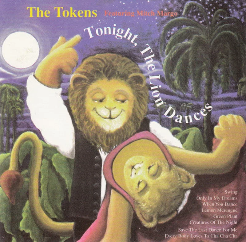 The Tokens Featuring Mitch Margo - Tonight, The Lion Dances (Esta Noche, El Leon Baila) (CD)