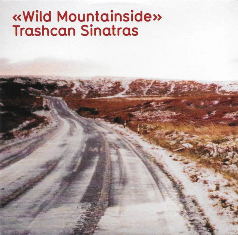 The Trash Can Sinatras - Wild Mountainside (CD)