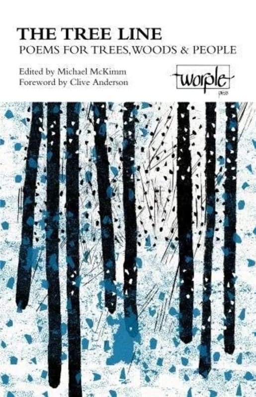 The Tree Line : Poems for Trees, Woods and People