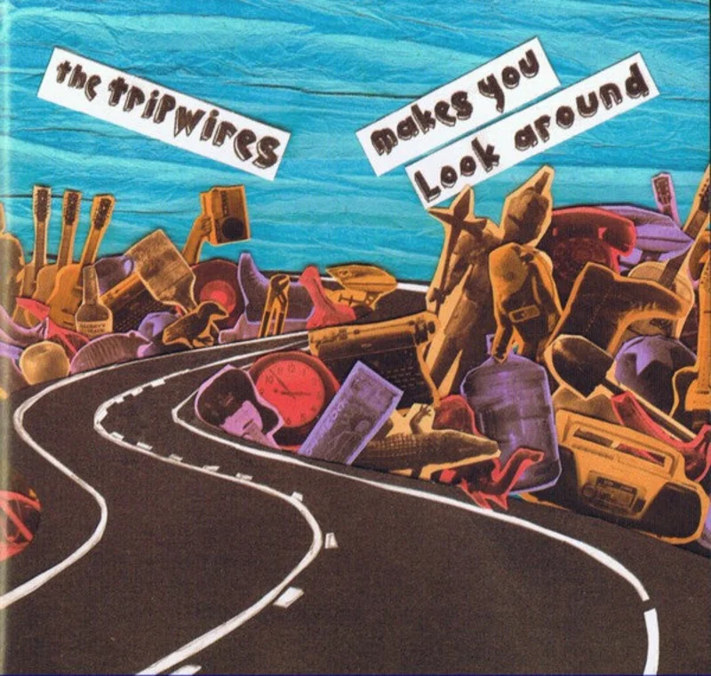 The Tripwires - Makes You Look Around (CD)