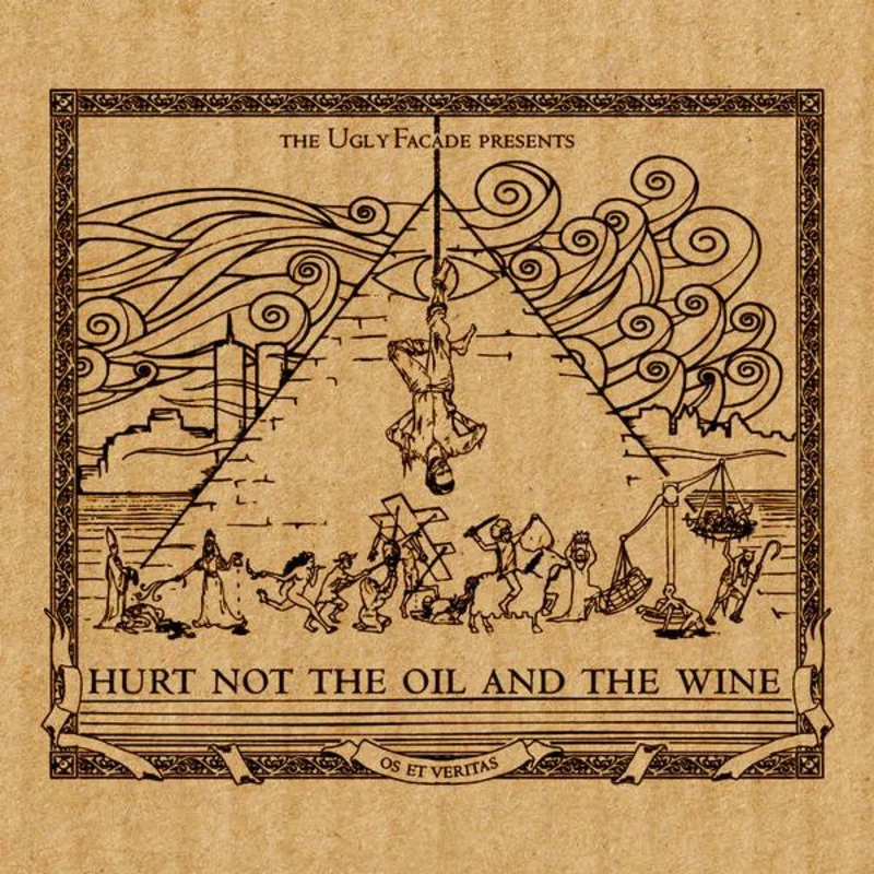 The Ugly Facade - Hurt Not The Oil And The Wine (CD)