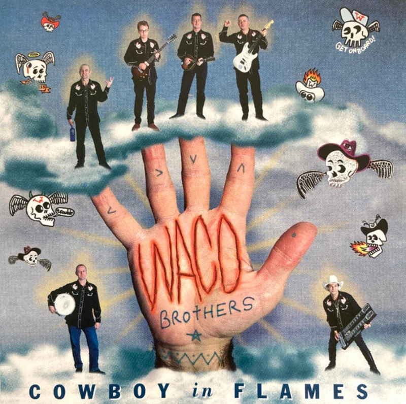 The Waco Brothers - Cowboy In Flames (CD)