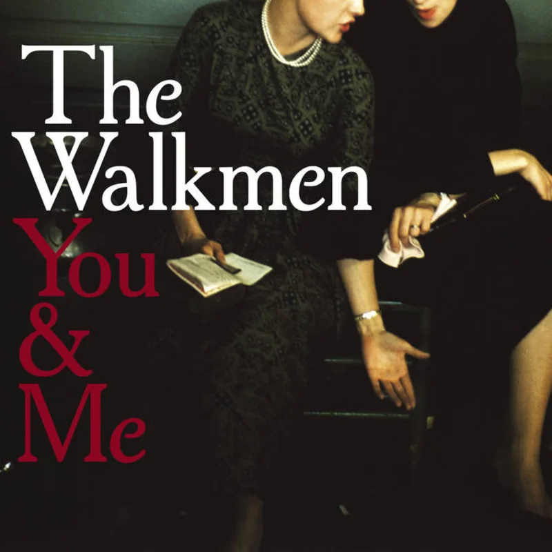 The Walkmen - You & Me LP