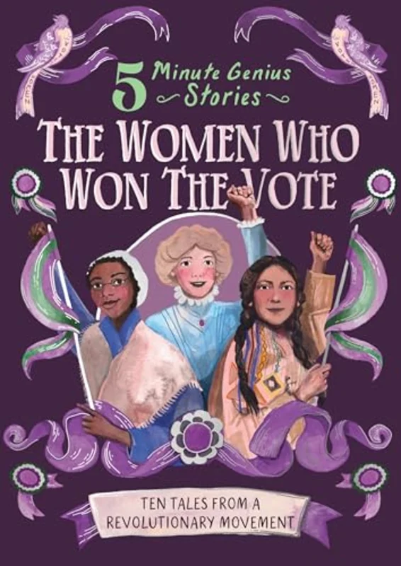 The Women Who Won the Vote: 5-Minute Genius