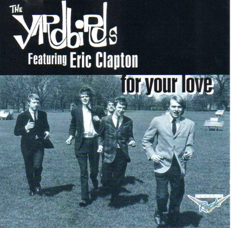 The Yardbirds Featuring Eric Clapton - For Your Love (CD)
