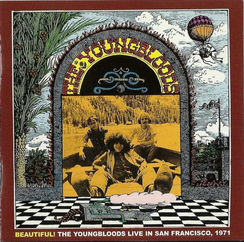 The Youngbloods - Beautiful ! Live In San Francisco, 1971 (CD)