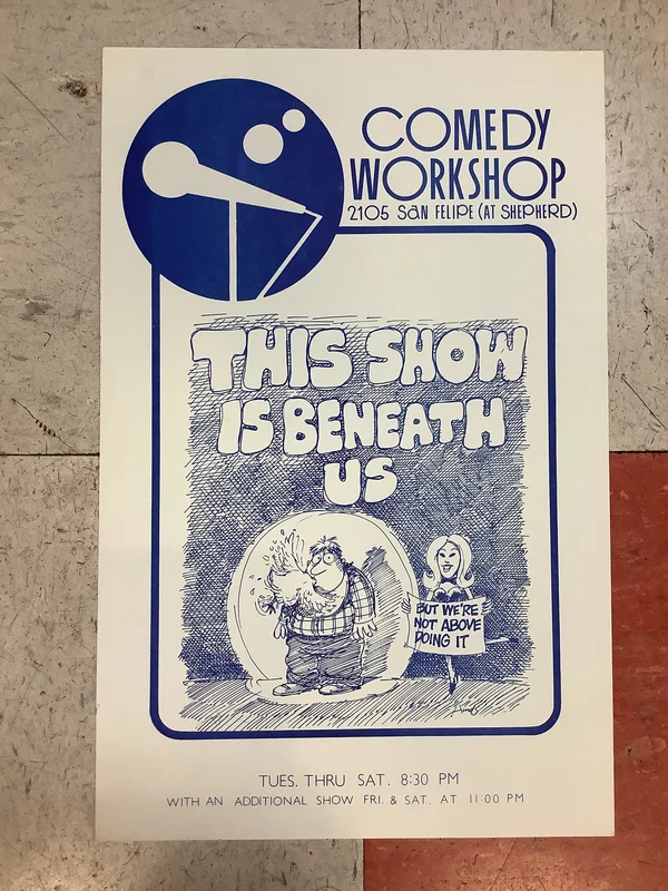 "This Show is Beneath Us" at Comedy Workshop (Poster)