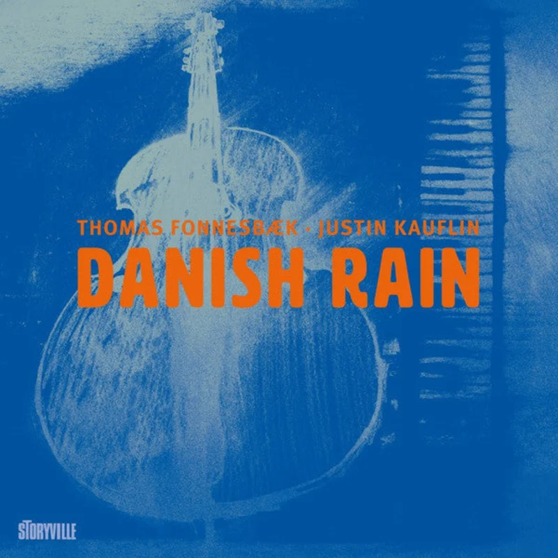 Thomas Fonnesbk, Justin Kauflin - Danish Rain (CD)