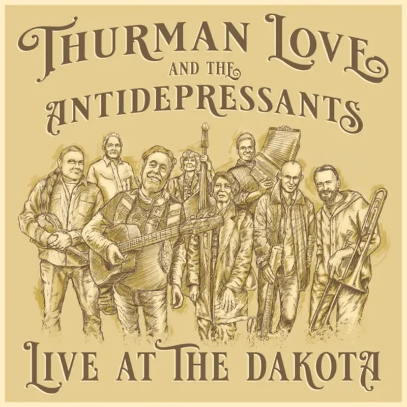 Thurman Love And The Antidepressants - Live At The Dakota