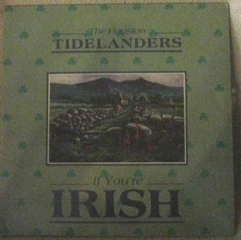 Tidelanders - If You're Irish (Vinyl)