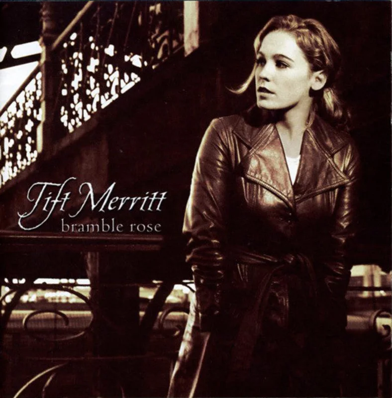 Tift Merritt - Bramble Rose (CD)