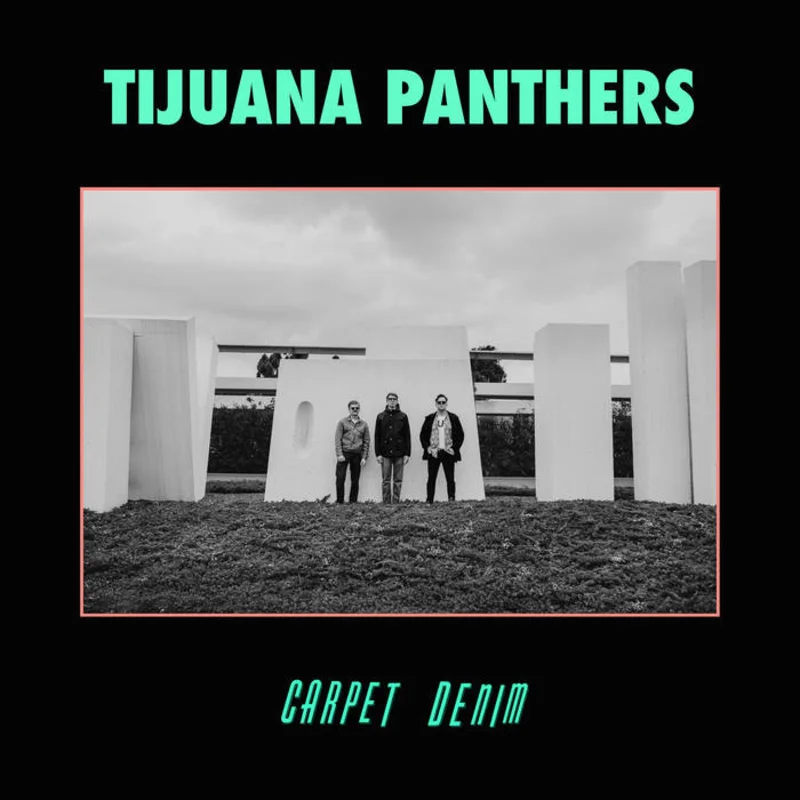 Tijuana Panthers - Carpet Denim LP