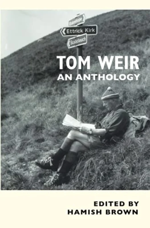 Tom Weir : An Anthology