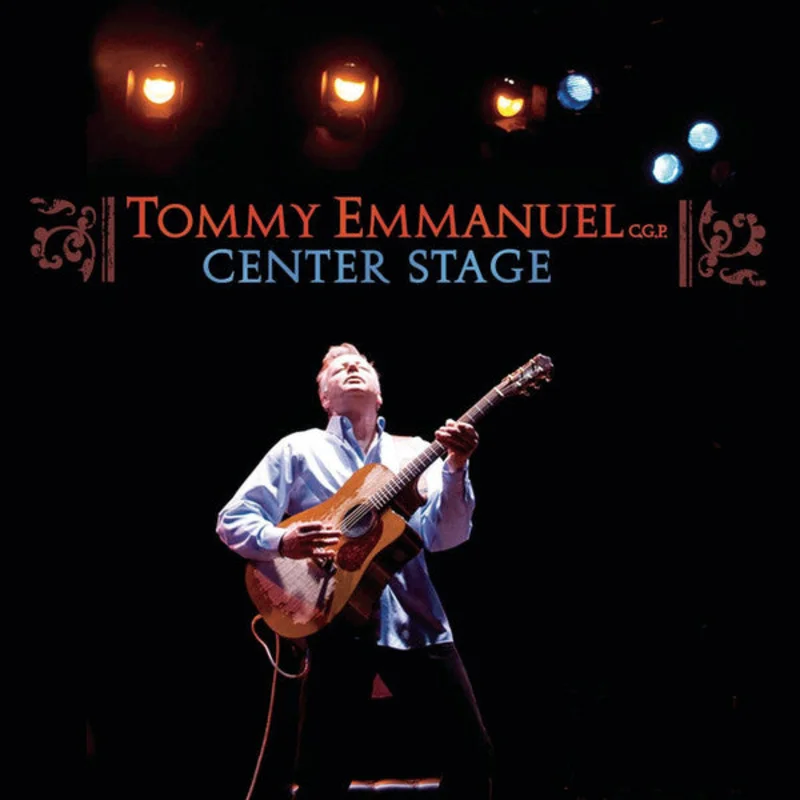 Tommy Emmanuel - Center Stage (CD)