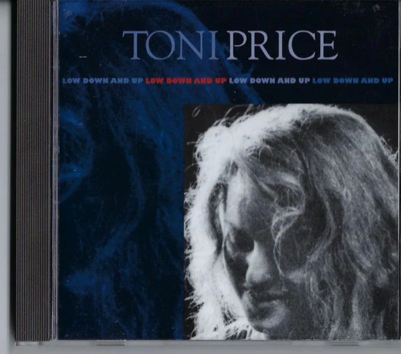 Toni Price  - Low Down And Up (CD)