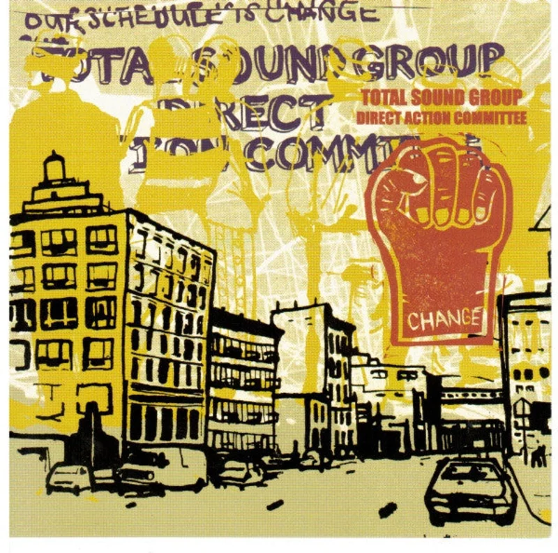 Total Sound Group Direct Action Committee - Party Platform... Our Schedule Is Change! (CD)