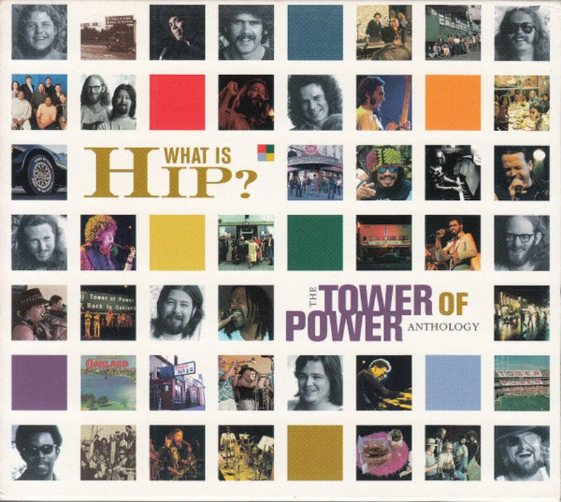 Tower Of Power - What Is Hip? The Tower Of Power Anthology (CD)