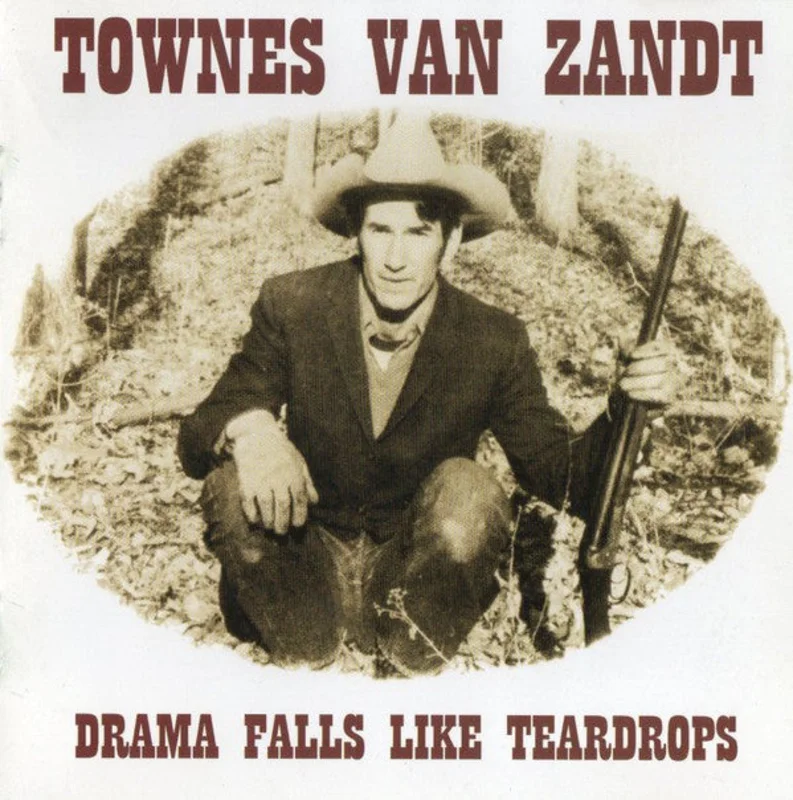 Townes Van Zandt - Drama Falls Like Teardrops (CD)